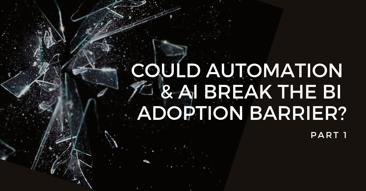 Part1：機械学習、AI、自動化がBIアダプションの障壁を打ち破る方法